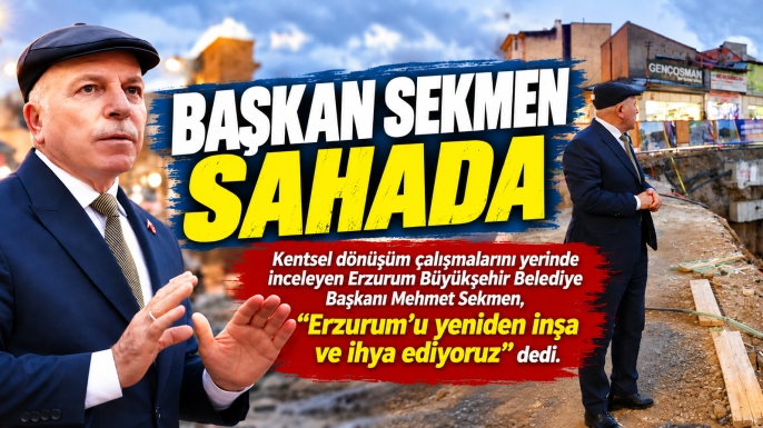 Başkan Sekmen sahada...
