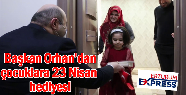 Başkan Orhan'dan çocuklara 23 Nisan hediyesi