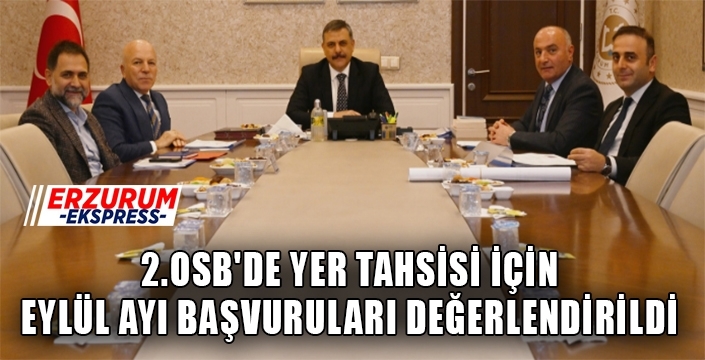 2.OSB'de Eylül ayı başvuruları değerlendirildi