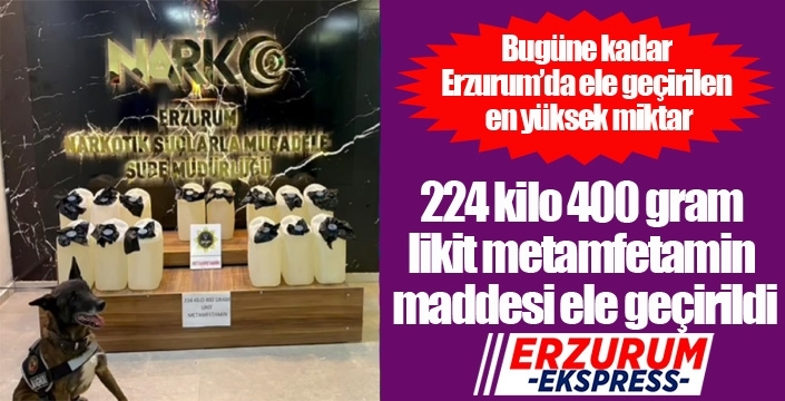 224 kilo 400 gram likit metamfetamin maddesi ele geçirildi...