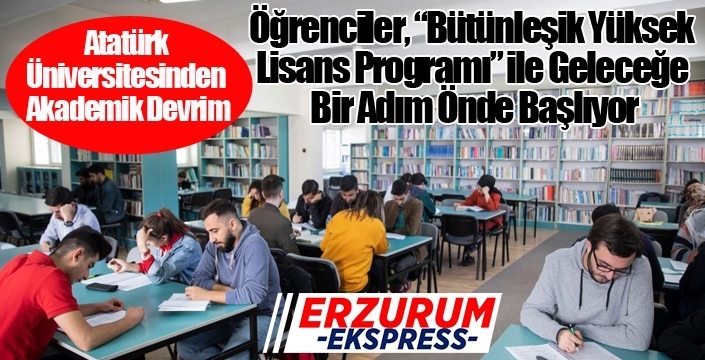 Atatürk Üniversitesinden Akademik Devrim
