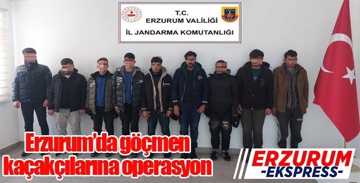 Erzurum'da göçmen kaçakçılığı operasyonu...