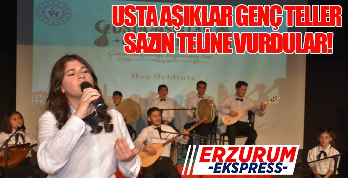 USTA AŞIKLAR GENÇ TELLER SAZIN TELİNE VURDULAR!