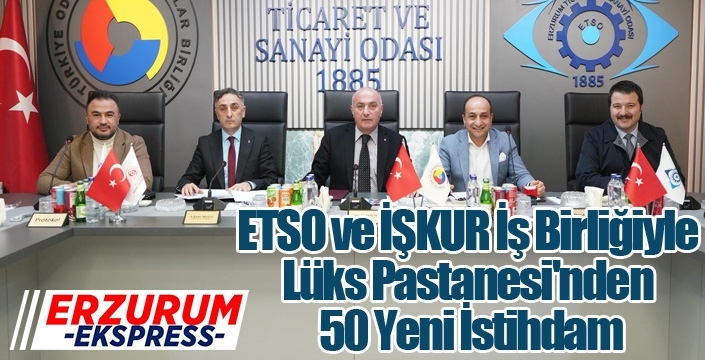 ETSO ve İŞKUR İş Birliğiyle Lüks Pastanesi'nden 50 Yeni İstihdam