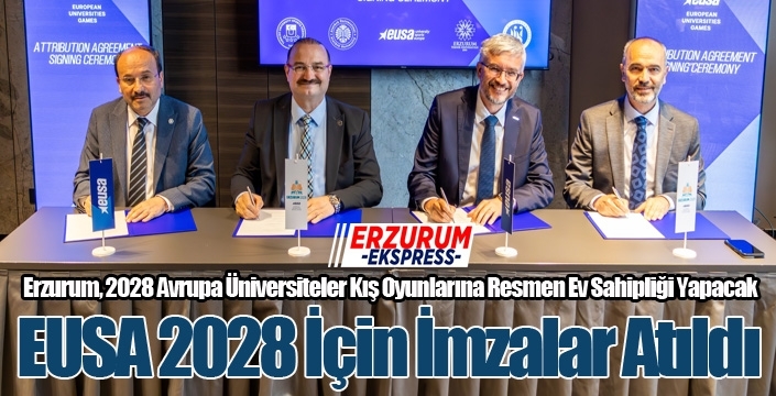 EUSA 2028 İçin Resmi İmzalar Atıldı…