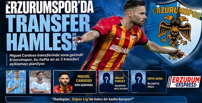 Erzurumspor'da Transfer Hareketliliği: Cardoso'da sona doğru, bu hafta en az 3 imza...