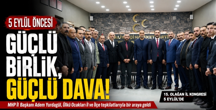 Yurdagül, Ülkü Ocakları teşkilatlarıyla kongre öncesi buluştu