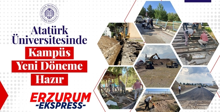 Atatürk Üniversitesinde Kampüs Yeni Döneme Hazır
