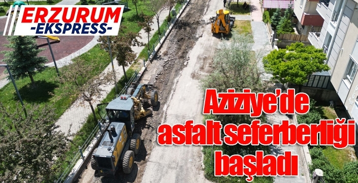 Aziziye’de asfalt seferberliği başladı