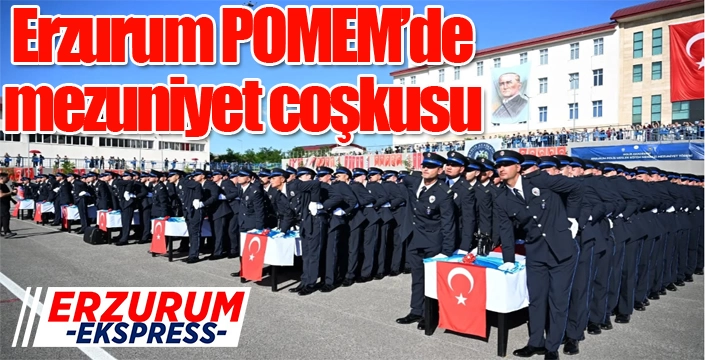 Erzurum POMEM'de mezuniyet coşkusu...