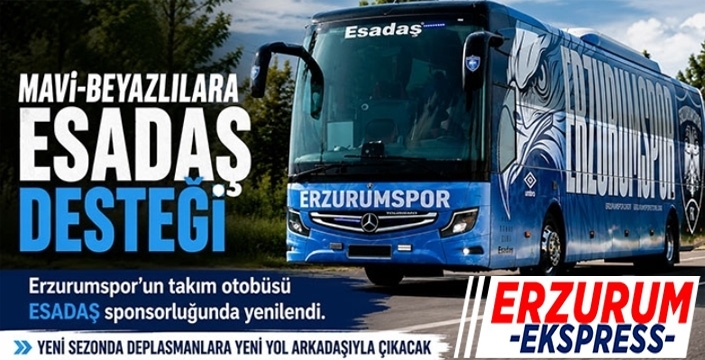 Erzurumspor'un yeni yol arkadaşı ESADAŞ oldu