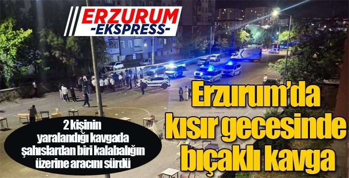 Kısır gecesinde çıkan kavgada bıçaklar konuştu: 2 yaralı...
