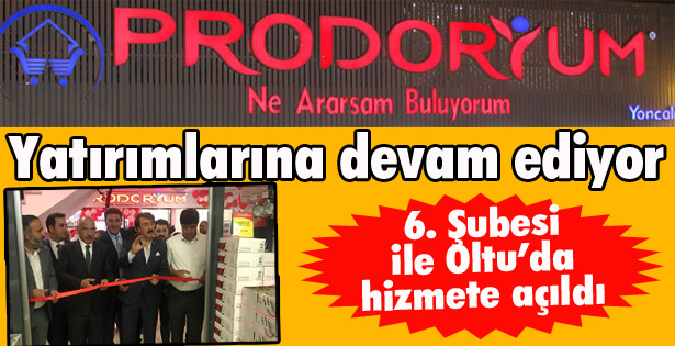 Prodoryum 6. Şubesiyle Oltuda
