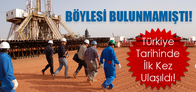 Türkiye'nin en verimli petrolüne ulaşıldı