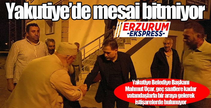 Yakutiye'de akşam mesaisi...